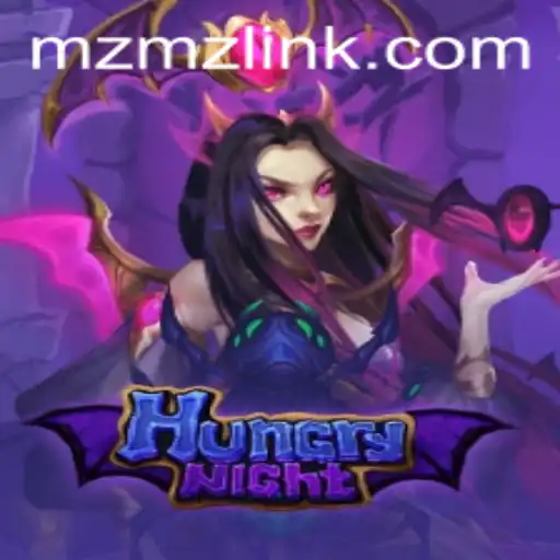 HungryNight: A Thrilling Adventure Awaits You at MZMZ.COM