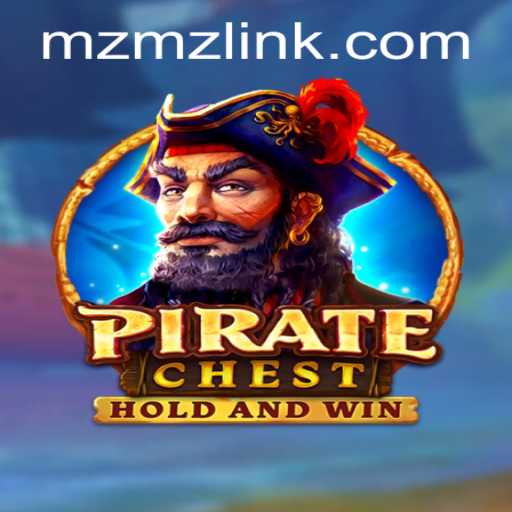 Exploring the Exciting World of PirateChest: A Deep Dive into MZMZ.COM's Latest Gaming Sensation
