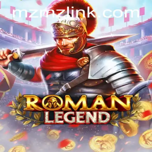 Explore the Exciting World of RomanLegend: An In-Depth Guide